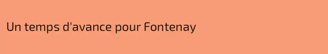 Un temps d'avance pour Fontenay